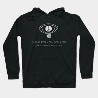 The Best Dates Are Tour Dates - Peace Eye Hoodie